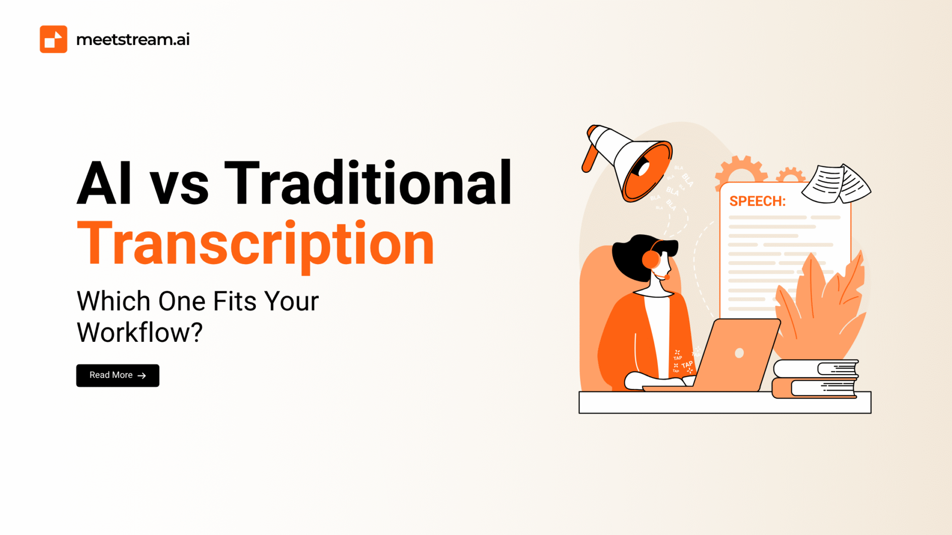 AI Meeting Agents vs. Traditional Transcription Tools_ Which One Fits Your Workflow