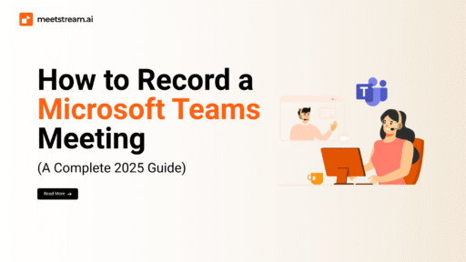 How to Record a Microsoft Teams Meeting