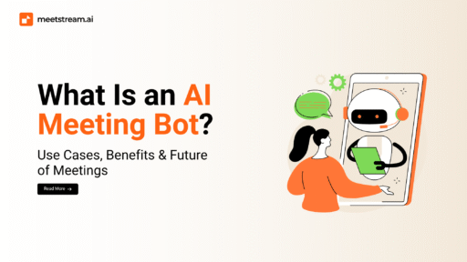 What Is an AI Meeting Bot