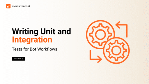 Writing Unit and Integration Tests for Bot Workflows