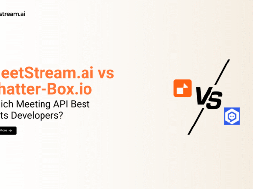 MeetStream.ai vs Chatter-Box.io