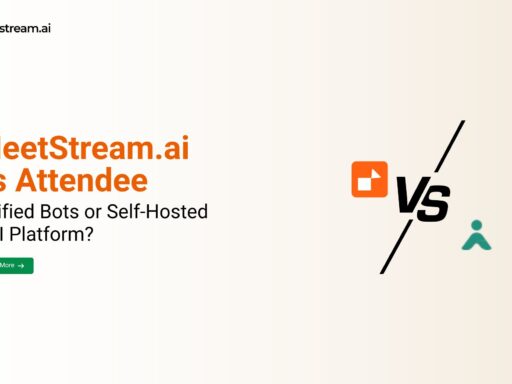 MeetStream.ai vs Attendee